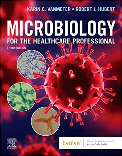 (eBook PDF)Microbiology for the Healthcare Professional 3rd edition by Karin C. VanMeter PhD,Robert J. Hubert BS