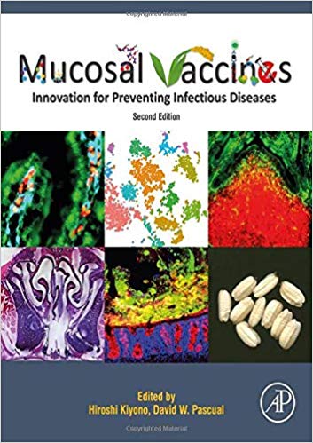 (eBook PDF)Mucosal Vaccines: Innovation for Preventing Infectious Diseases by Hiroshi Kiyono , David W. Pascual 