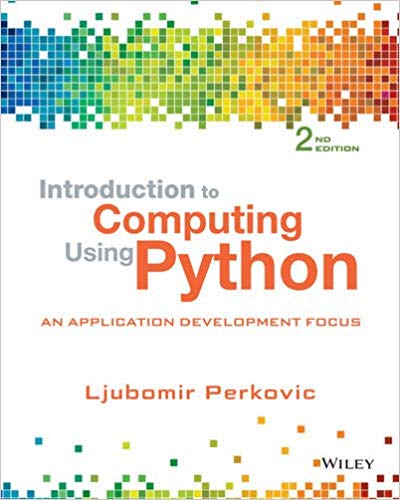 (eBook PDF)Introduction To Computing Using Python An Application Development 2e by Ljubomir Perkovic 