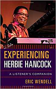 (eBook PDF)Experiencing Herbie Hancock by Eric Wendell 