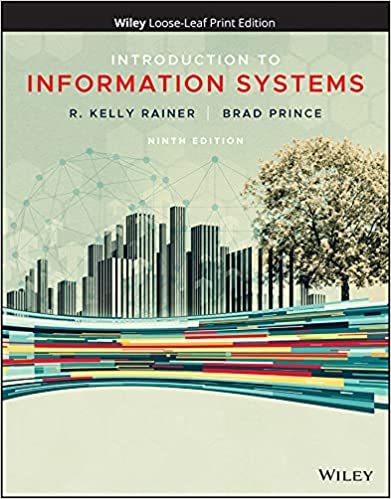 (eBook PDF)Introduction to Information System Supporting and Transforming Business 9th Ediiton  by Brad Prince,R. Kelly Rainer