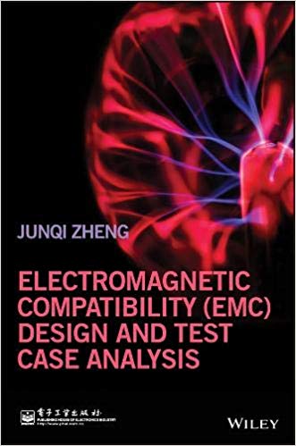 (eBook PDF)Electromagnetic Compatibility (EMC) Design and Test Case Analysis by Junqi Zheng 