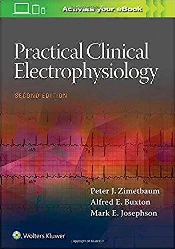(eBook PDF)Practical Clinical Electrophysiology 2nd Edition by Peter J Zimetbaum MD , Mark E. Josephson MD 