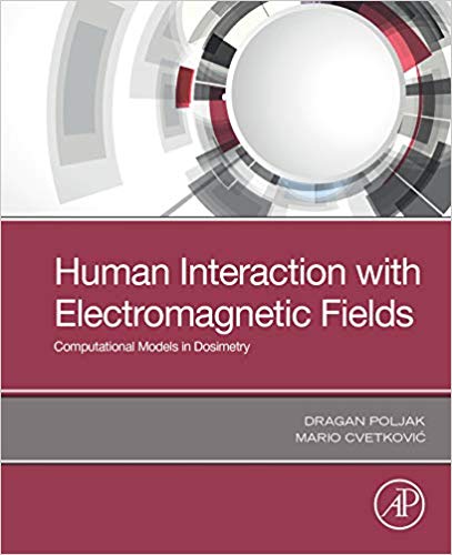 (eBook PDF)Human Interaction with Electromagnetic Fields by Dragan Poljak , Mario Cvetkovic 