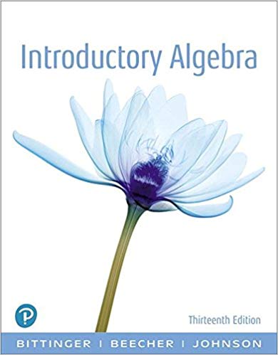 (eBook PDF)Introductory Algebra, 13th Edition  by Marvin L. Bittinger , Judith A. Beecher , Barbara L. Johnson 