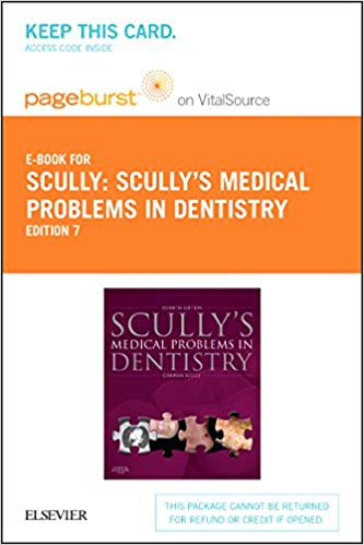 (eBook PDF)Scully s Medical Problems in Dentistry, 7th Edition by Crispian Scully MD PhD 