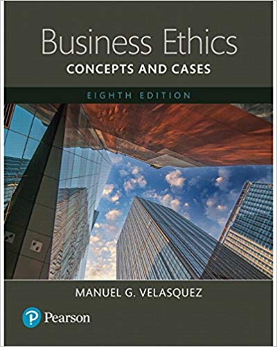 (eBook PDF)Business Ethics Concepts and Cases 8th Edition  by Manuel G. Velasquez 