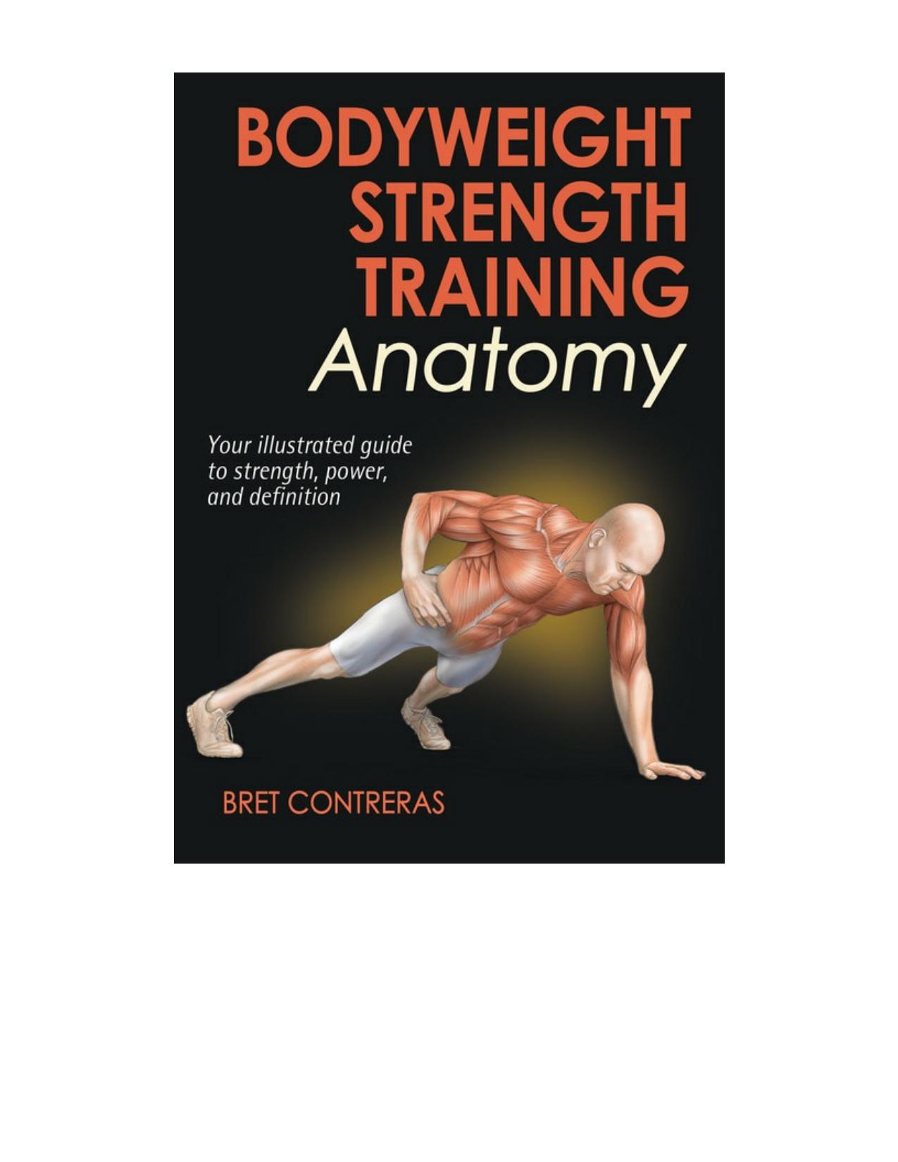 (eBook PDF)Bodyweight Strength Training Anatomy by Bret Contreras