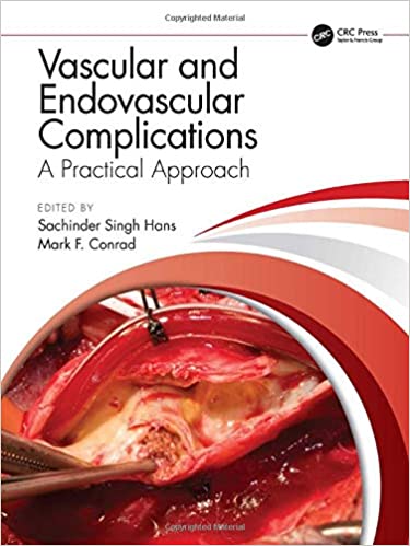 (eBook PDF)Vascular and Endovascular Complications a Practical Approach by Sachinder Singh Hans , Mark F Conrad 