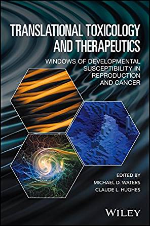 (eBook PDF)Translational Toxicology and Therapeutics by Michael D. Waters , Claude L. Hughes 