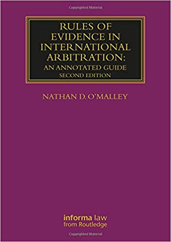 (eBook PDF)Rules of Evidence in International Arbitration 2nd Edition by Nathan D. O'Malley 