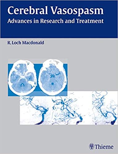 (eBook PDF)Cerebra Vasospasm - Advances in Research and Treatment by R. Loch Macdonald 