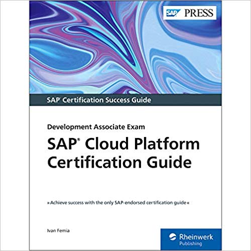 (eBook PDF)SAP Cloud Platform Certification Guide by Ivan Femia 