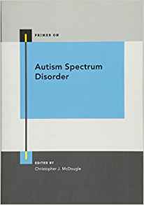 (eBook PDF)Autism Spectrum Disorder (Primer On) 1st Edition by Christopher McDougle 