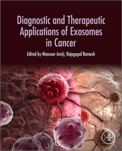 (eBook PDF)Diagnostic and Therapeutic Applications of Exosomes in Cancer by Mansoor M. Amiji , Rajagopal Ramesh 