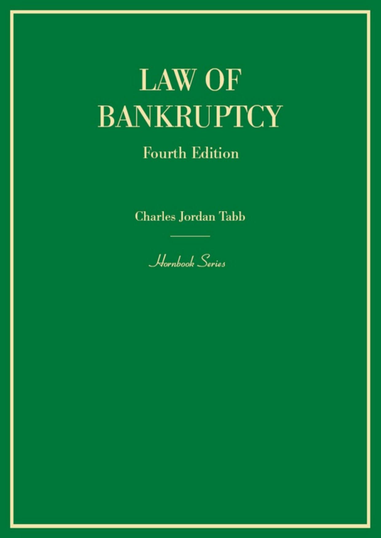 (eBook PDF)Law of Bankruptcy (Hornbooks) 5th Edition by Charles Tabb
