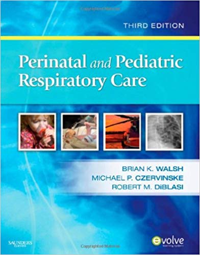 (eBook PDF)Perinatal and Pediatric Respiratory Care, 3rd Edition by Brian K. Walsh RRT-NPS ACCS FAARC , Michael P. Czervinske BSRT RRT-NPS , Robert M. DiBlasi RRT-NPS 