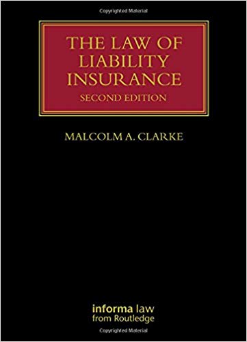 (eBook PDF)The Law of Liability Insurance 2nd Edition by Malcolm A. Clarke 