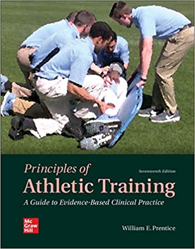 (eBook PDF)Principles of Athletic Training A Guide to Evidence-Based Clinical Practice 17th Edition  by William Prentice 