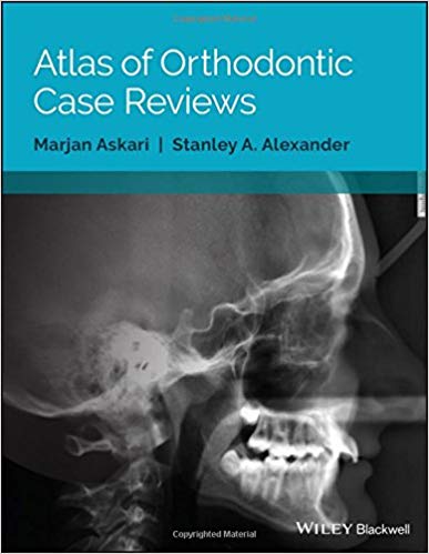 (eBook PDF)Atlas of Orthodontic Case Reviews by Marjan Askari , Stanley A. Alexander 