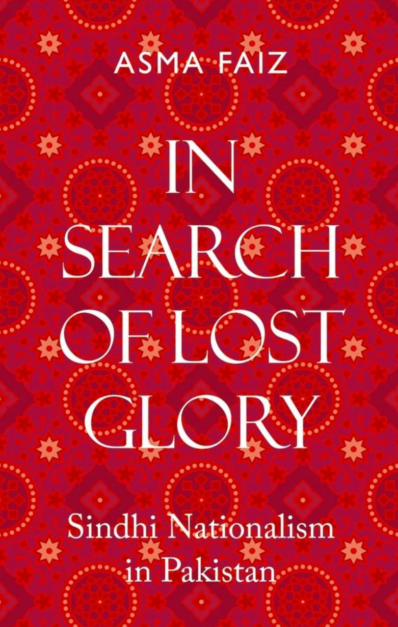 (eBook PDF)In Search of Lost Glory: Sindhi Nationalism in Pakistan by Asma Faiz