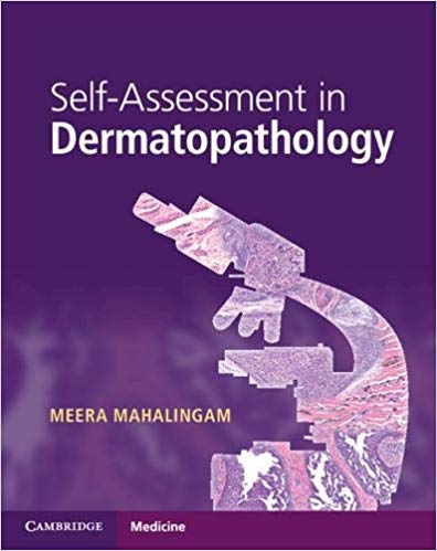 (eBook PDF)Self-Assessment in Dermatopathology by Meera Mahalingam 