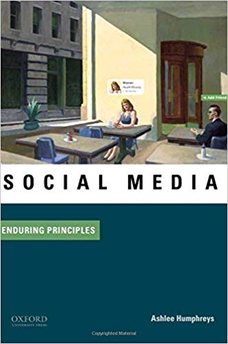 (eBook PDF)Social Media Enduring Principles by Ashlee Humphreys 