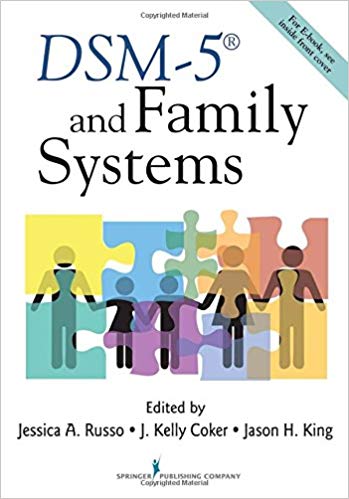 (eBook PDF)DSM-5 and Family Systems by Jessica A. Russo , J. Kelly Coker , Jason H. King 