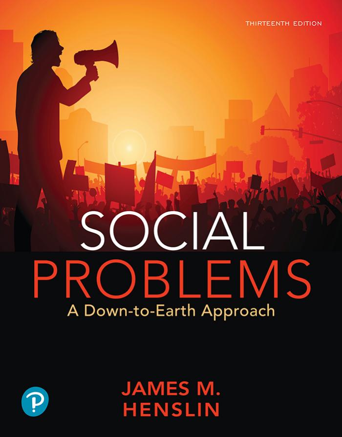 (eBook PDF)Social Problems: A Down-to-Earth Approach 13th Edition by Jim M. Henslin