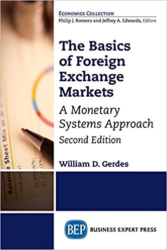 (eBook PDF)The Basics of Foreign Exchange Markets, Second Edition by William D. Gerdes 