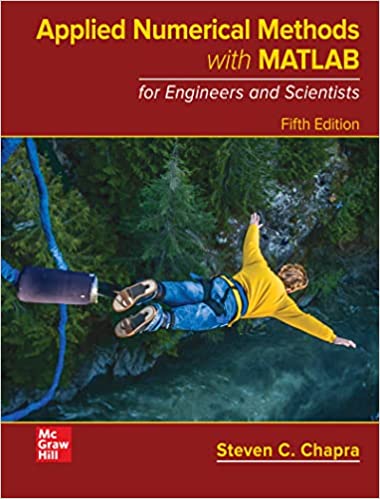 (eBook PDF)ISE EBook Applied Numerical Methods with MATLAMATLAB for Engineers and Scientists 5th Edition  by Steven Chapra 