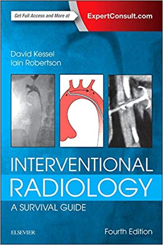 (eBook PDF)Interventional Radiology. A Survival Guide, 4e by David Kessel MB BS MA MRCP FRCR EBIR , Iain Robertson MB ChB MRCP FRCR 