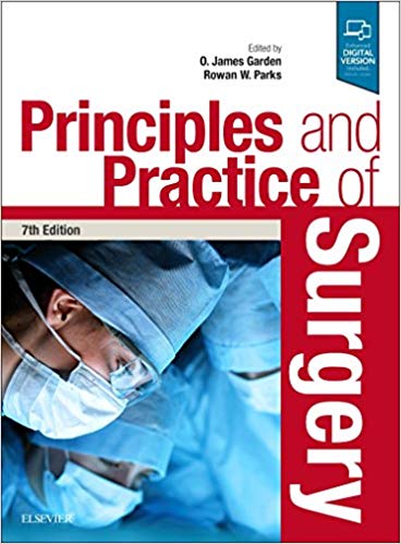 (eBook PDF)Principles and Practice of Surgery, 7e 7th Edition by O. James Garden BS MB ChB MD FRCS(Glas) FRCS(Ed) FRCP(Ed) FRACS(Hon) FRCScan(Hon) , Rowan W Parks MBBCh BAO MD FRCSI FRCS(Ed) 