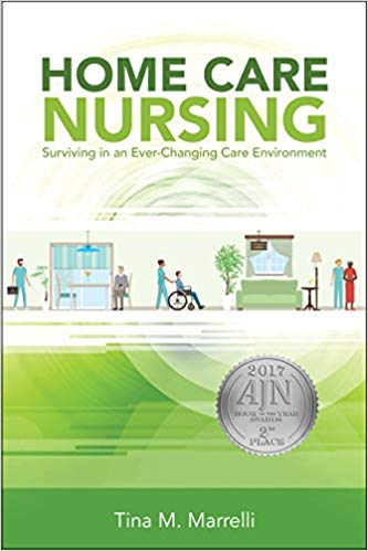 (eBook PDF)Home Care Nursing Surviving in an Ever-Changing Care Environment by Tina M. Marrelli MSN MA RN FAAN 