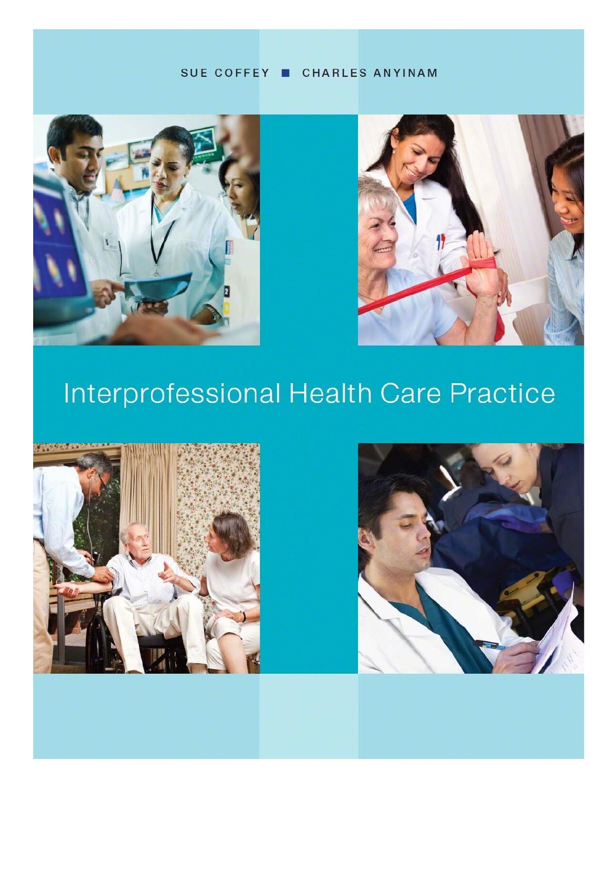 (eBook PDF)Interprofessional Practice for Nurses 1st Edition by Sue Coffey,Charles Anyinam