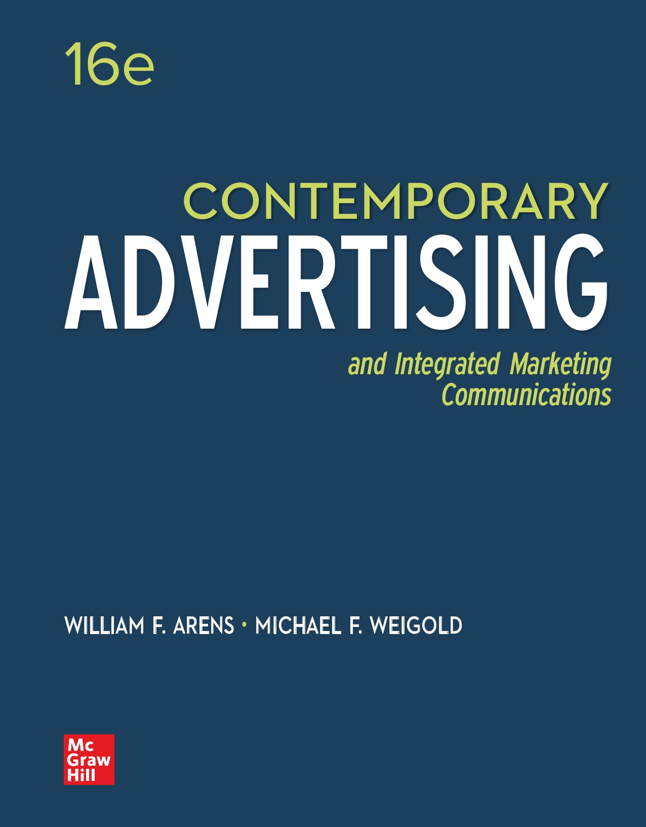 (eBook PDF)Contemporary Advertising and Integrated Marketing Communications, Sixteenth Edition - William F. Arens ＆amp; Michael F. Weigold by William Arens,Michael Weigold