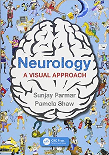 (eBook PDF)Neurology: A VISUAL APPROACH by Sunjay Parmar , Pamela Prof. Dame Shaw (Foreword)