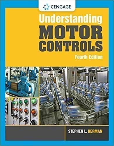 Understanding Motor Controls 4th Edition by  Stephen Herman