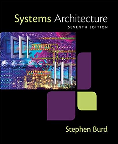 (eBook PDF)Systems Architecture 7th Edition by Stephen D. Burd 