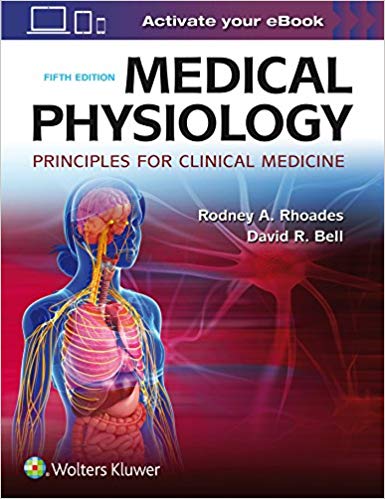 (eBook PDF)Medical Physiology - Principles for Clinical Medicine 5th Edition by Rodney A. Rhoades PhD , David R. Bell PhD 