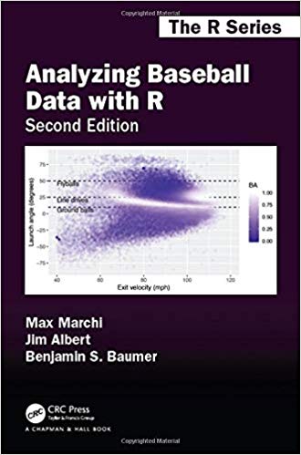 (eBook PDF)Analyzing Baseball Data with R, Second Edition by Max Marchi, Jim Albert, Benjamin S. Baumer 
