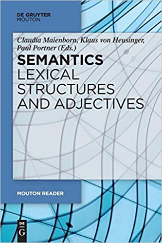 (eBook PDF)Semantics Lexical Structures and Adjectives by Claudia Maienborn 