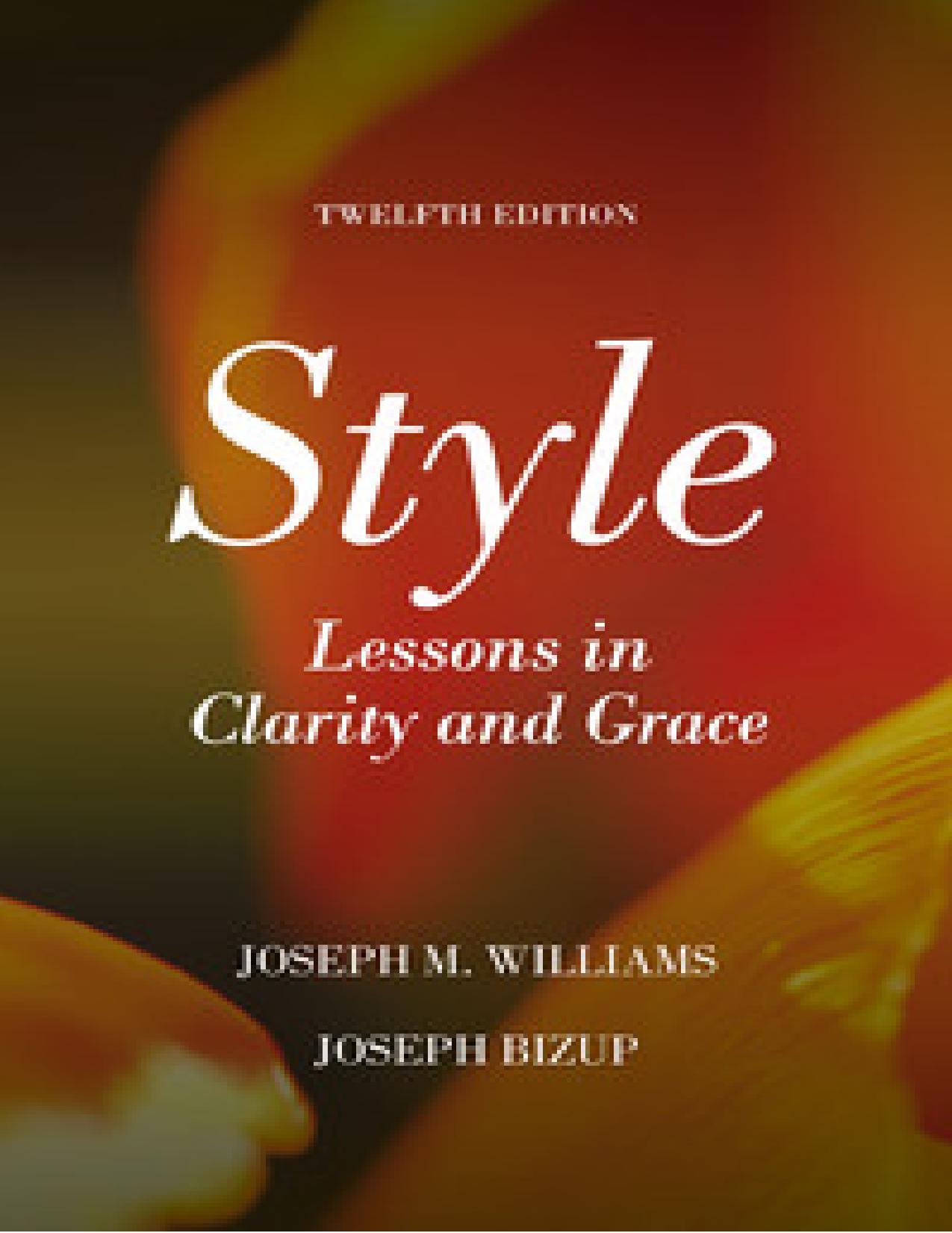 (eBook PDF)Style Lessons in Clarity and Grace 12th Edition by Joseph Williams,Joseph Bizup