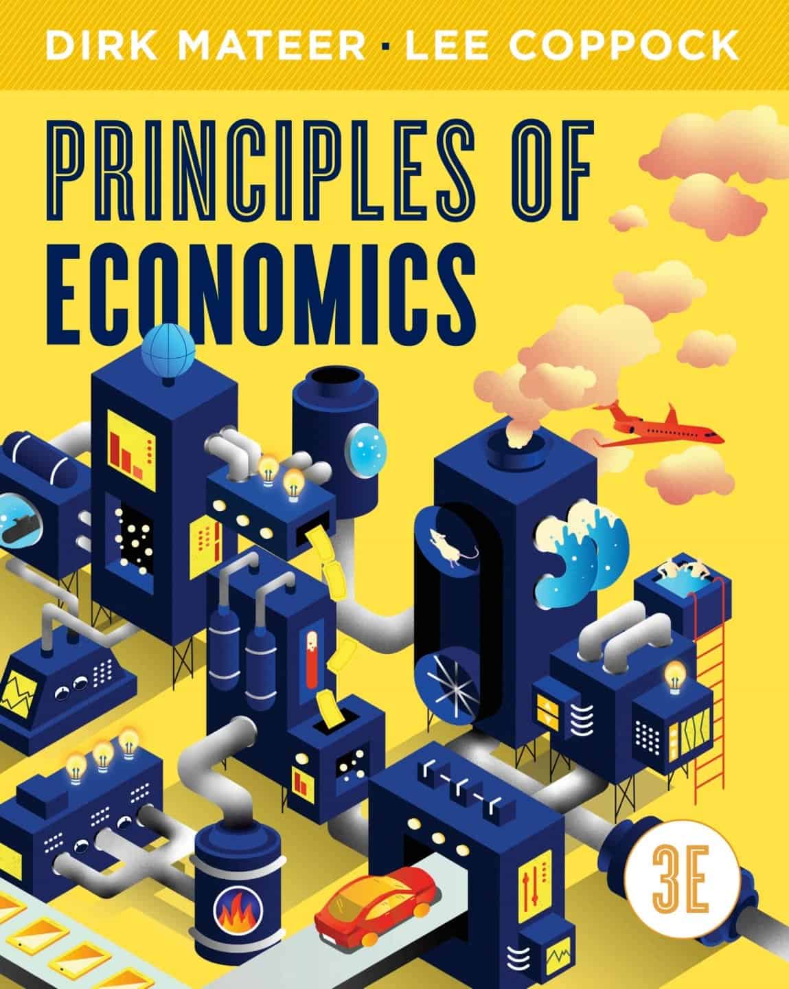 (eBook PDF)Principles of Economics 3rd Edition by Dirk Mateer, Lee Coppock