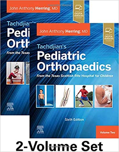 (eBook PDF)Tachdjian s Pediatric Orthopaedics 2-Volume Set 6th Edition by John A. Herring MD 