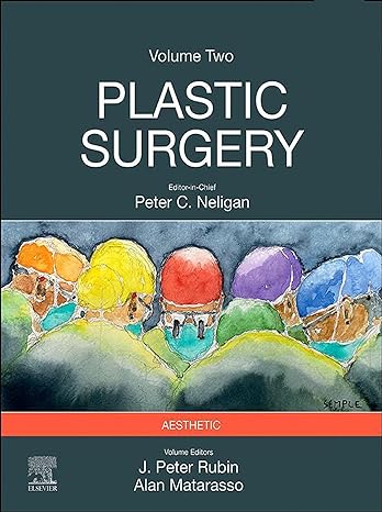(eBook PDF)Plastic Surgery: Volume 2: Aesthetic Surgery 5th Edition by J. Peter Rubin , Peter C. Neligan 