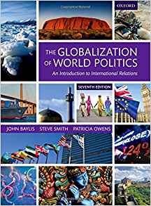 (eBook PDF)The Globalization of World Politics 7E by John Baylis , Steve Smith , Patricia Owens 