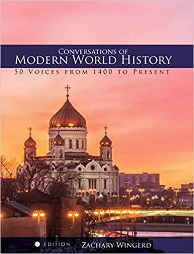 (eBook PDF)Conversations of Modern World History by Zachary Wingerd 