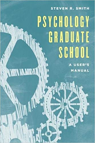 (eBook PDF)Psychology Graduate School by Steven R. Smith 
