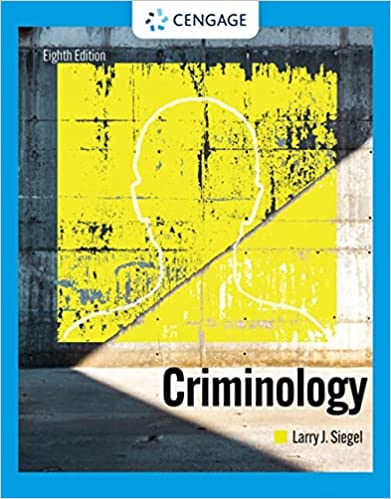 (Test Bank)Criminology 8th Edition  by Larry J. Siegel